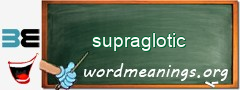 WordMeaning blackboard for supraglotic